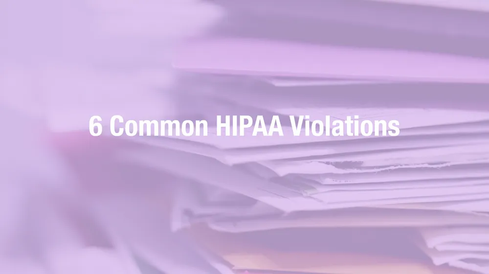 Diagram showing six types of HIPAA violations with real enforcement examples and penalty amounts