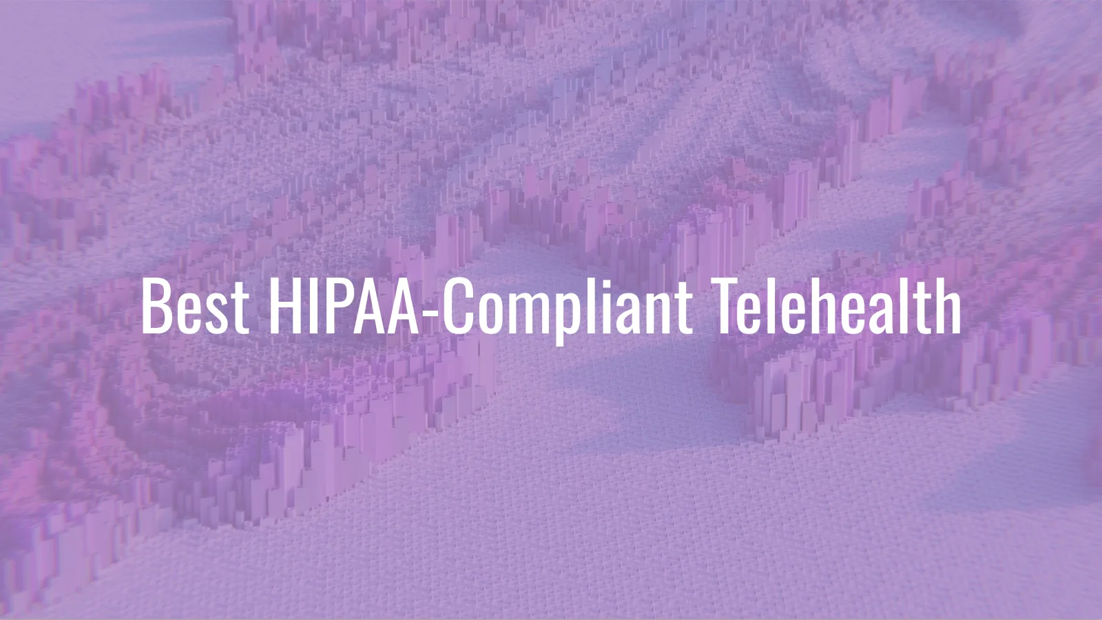 Best HIPAA compliant telehealth platforms comparison for independent practices in 2026